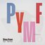 PYMF (Feat. Kid Wine)