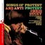Songs Of Protest And Anti-Protest (Digitally Remastered)