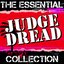 Judge Dread: The Essential Collection