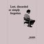 Lost, Discarded or Simply Forgotten (Demos 2009-13)