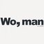 wo, man (edit)