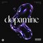 Dopamine (feat. CERES) [EP]