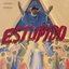 ESTUPIDO