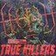 True Killers - Single