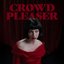 Crowd Pleaser