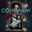 Come Away (Original Motion Picture Soundtrack)