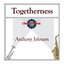 Togetherness
