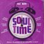 Soul Time - Soul Classics 24 Hours a Day