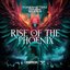 Rise of the Phoenix