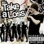 Mr. Take A Loss
