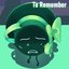 To Remember