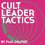 Cult Leader Tactics