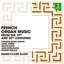 French Organ Music from the 19th and 20th Centuries: Widor, Vierne, Alain, Boëllmann & Gigout