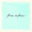 Phone Orphans