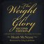 The Weight of Glory: Second Edition (A Hip Hop Remix Based on the Works of C.S. Lewis)