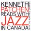 Kenneth Patchen Reads With Jazz in Canada