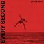 Every Second
