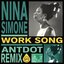 Work Song (Antdot Remix)