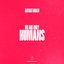 Humans