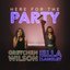 Here For The Party (feat. Ella Langley)