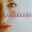 All Time Classic Tearjerkers