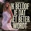 Ik Beloof Je Dat Het Beter Wordt