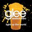 Light Up The World (Glee Cast Version) - Single