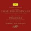 Cavalleria rusticana - Pagliacci
