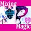 Mixing Magic