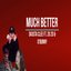 Much Better (Remix)