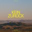 Kein Zurück