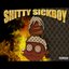 SHITTY SICKBOY