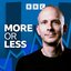 More or Less