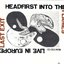 Headfirst Into The Flames: Live In Europe