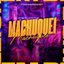 Machuquei Machuquei