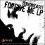 Forgive Me LP