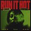 Run It Hot