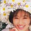 White Girl/NORIKO PartVI