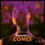 Darkness Comes