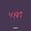 4AM