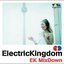 Electric Kingdom EK MixDown