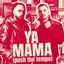 Ya Mama (Push the Tempo)