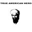 True American Hero