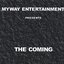The Coming