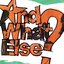 And What Else? - Single