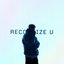 RECOGNIZE U