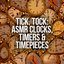 Tick, Tock: ASMR Clocks, Timers & Timepieces