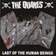 Last of the Human Beings