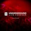 Underground Live Forever - Episode 016