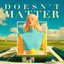 Doesn't Matter (feat Bella K.)